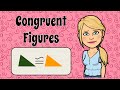 Identifying Congruent Figures and Their Properties