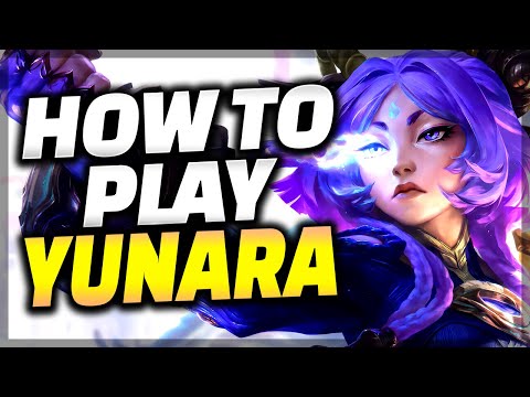 The ONLY Yunara Guide You Need - Yunara Guide League of Legends