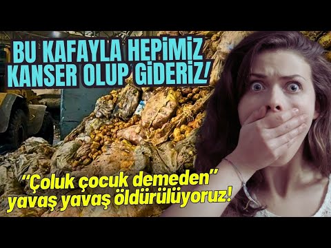 Kaçış yok! Hepimiz kanser olacağız bu gidişle! Bu ülkede gıda kontrol var mı?