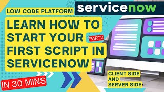 ServiceNow Client Scripts & Low-Code Power Explained | JavaScript Part 2 | JPS ServiceNow Trainings