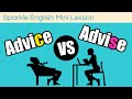 Understanding 'Advice' and 'Advise'