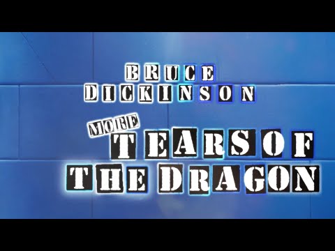 Bruce Dickinson – Tears Of The Dragon (2025 Reimagined Version - Official Visualiser)