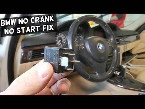 NO START NO CRANK FIX BMW E90 . E70 E83 X3 X5