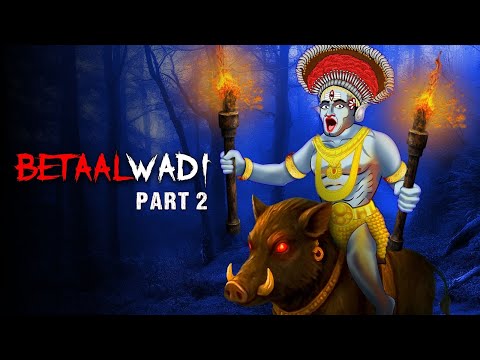 BETAALWADI PART 2 | Real Horror Story | सच्ची कहानी | Horror Stories in Hindi | Scary Town Hindi
