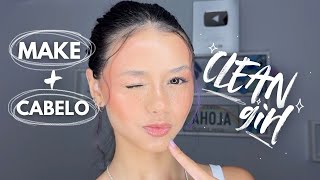 MAKE + CABELO *CLEAN GIRL 2025* | APRENDA A FAZER UMA *MAQUIAGEM DE CLEAN GIRL*