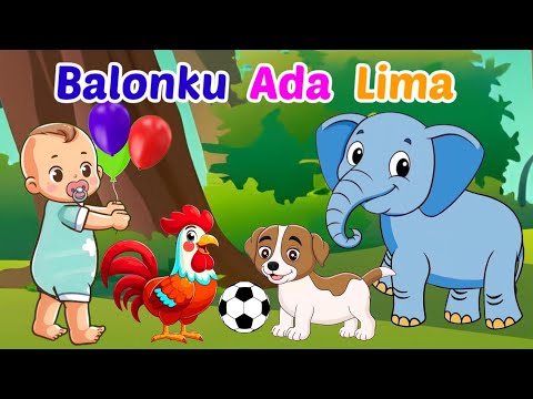 Balonku Ada Lima Dan Lagu Anak Lainnya - Lagu Anak Indonesia Kompilasi