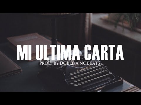 "MI ULTIMA CARTA" Base de Rap Triste | Sad Instrumental Rap | Sad Beat (Uso Libre)