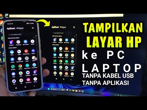 Cara Menampilkan Layar HP ke Laptop atau PC Tanpa Kabel Tanpa Aplikasi