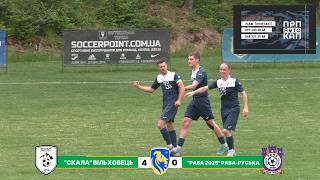 ФК "Скала" (Вільховець) – "Рава 2025" (Рава-Руська) – 4:0. Огляд матчу.
