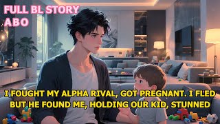 I Fought My Alpha Rival, Got Pregnant. I Fled, But He Found Me, Holding Our Kid, Stunned #blstory