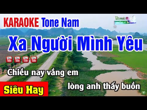 Xa Người Mình Yêu Karaoke Tone Nam – Nhạc Sống Thanh Ngân