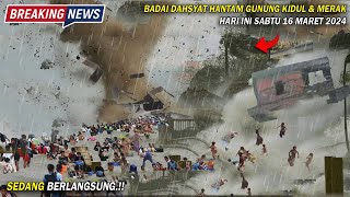 🔴JELANG BERBUKA BADAI & OMBAK TINGGI SAPU GUNUNG KIDUL YOGYAKARTA & PELABUHAN MERAK, WARGA HISTERIS