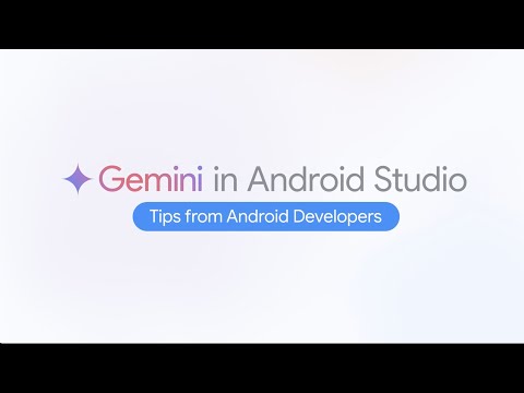 Learn how Android devs are getting the most out of Gemini in Android Studio