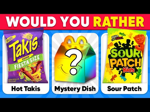 Would You Rather...? MYSTERY Dish Edition 🍔🍟🍭 Junk Food Edition