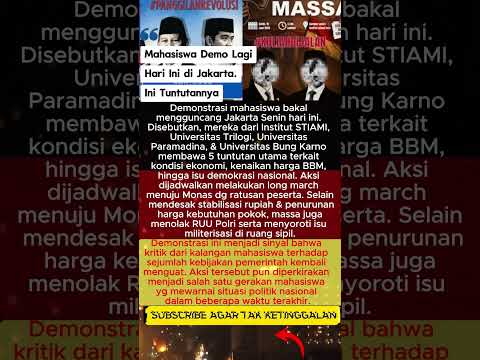 Reformasi Jilid II? Ratusan Mahasiswa Demo Besar di Jakarta #beritaviral  #beritahariini #viral