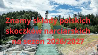 Znamy składy polskich skoczków narciarskich na sezon 2026/2027