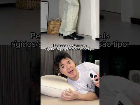 QUANDO VOCÊ TEM PAIS SUPER-PROTETORES 😹 “2” KKKKK