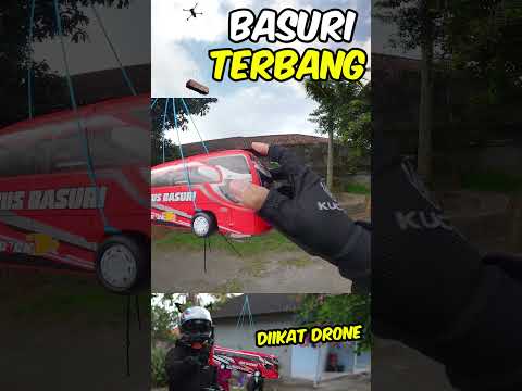 TERBANGIN MAINAN TELOLET BIS BASURI PAKE DRONE