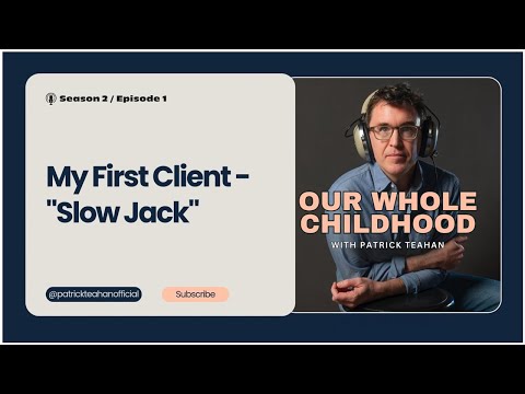 My First Client - "Slow Jack"