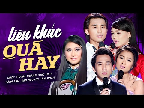 Quốc Khanh - Hoàng Thục Linh - Đan Nguyên - Băng Tâm - LK Duyên Kiếp, Cỏ ÚA, Con Đường Mang Tên Em