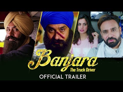 Banjara - The Truck Driver | Official Movie Trailer | Babbu Maan | Releasing World Wide 7th Dec 2018