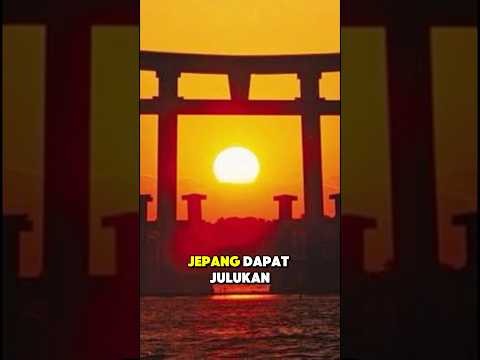 Kenapa Jepang dijuluki “Negeri Matahari Terbit”? (The Land of the Rising Sun)