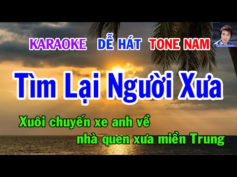 Karaoke  Tìm Lại Người Xưa  Tone Nam,  Nhạc Sống  gia huy beat