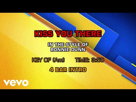 Ronnie Dunn – Kiss You There (Karaoke)