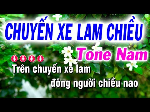 Karaoke Chuyến Xe Lam Chiều Tone Nam ( Trữ Tình Mi Thứ) – Karaoke Tuyết Nhi