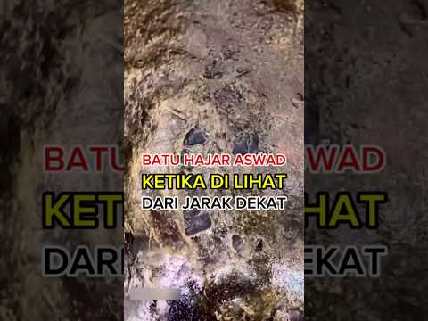 Hajar Aswad Jika Di Zoom Jarak Dekat #feedshorts #kisahnabimuhamad #mekkah