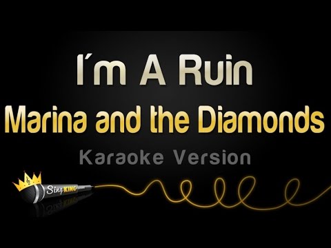 Marina and the Diamonds – I’m A Ruin (Karaoke Version)