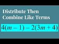 Simplifying Expressions by Distributing and Combining Like Terms