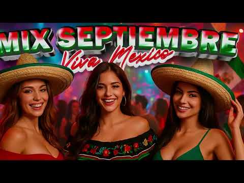 MIX NOCHE MEXICANA - ANTRO SEP 2025 (Djtosca, Dj Freshly) #mixdefiesta #gogueo #nochemexicana #dj