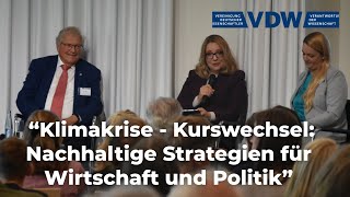 "Klimakrise - Kurswechsel: Nachhaltige Strategien für Wirtschaft und Politik" | Paneldiskussion