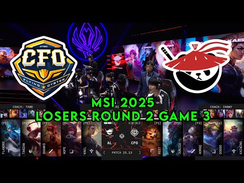 CFO vs AL Game 3 | Mid-Season Invitational 2025 Loser Round2 | CTBC Flying Oyster vs Anyone's Legend