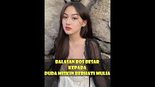 Balasan Bos Besar Kepada Duda Miskiin Berhati MUlia!