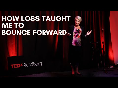 How loss taught me to bounce forward | Joni Anne Peddie | TEDxRandburg