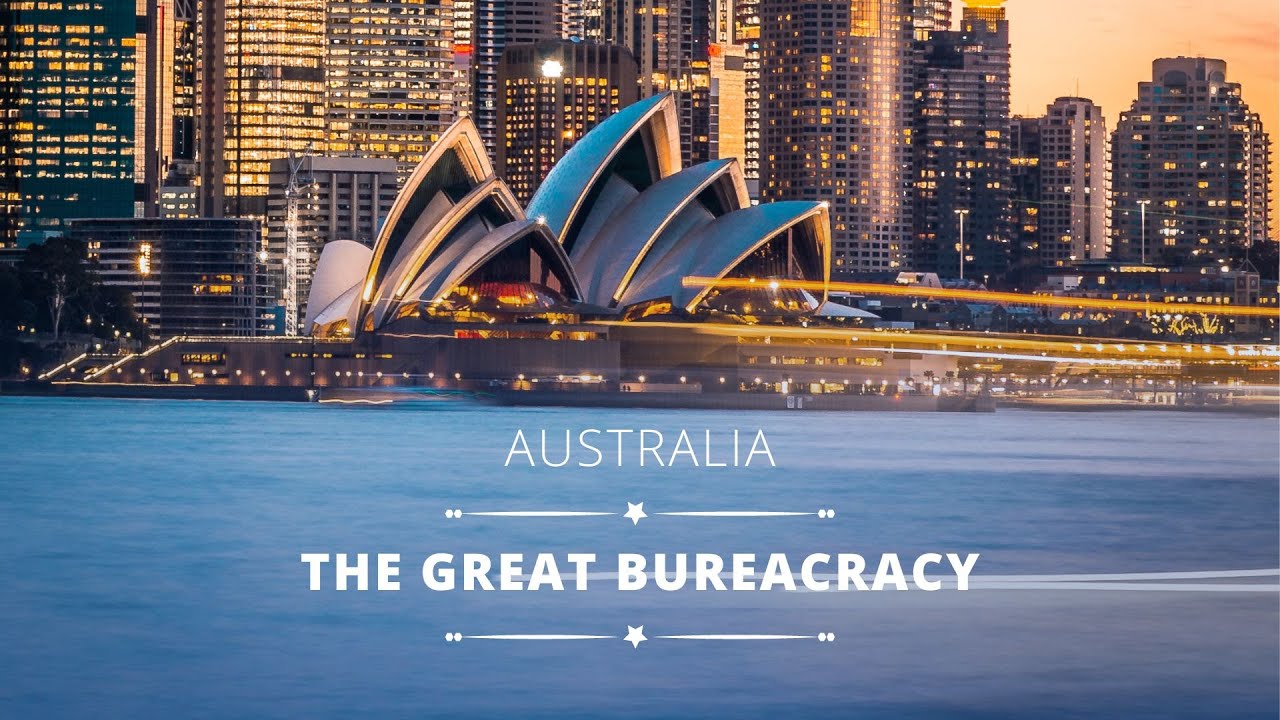 Australia: The Great Bureaucracy