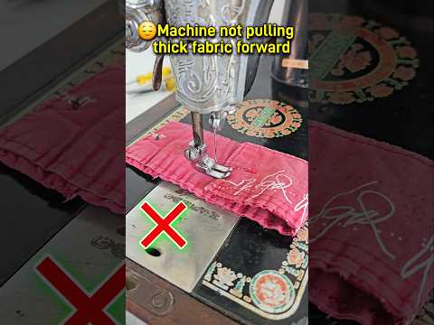 🤔sewing machine is not sewing thick fabric || sewing machine issue solve at home #shorts