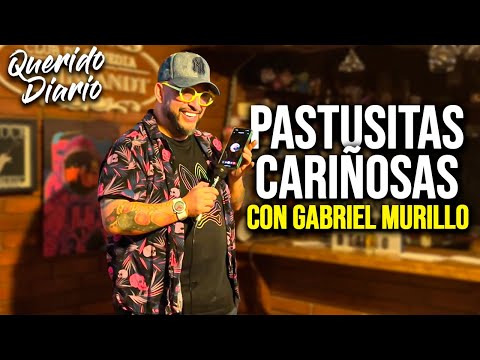 PASTUSITAS CARIÑOSAS con GABRIEL MURILLO 🤣 | Querido diario - Franko Bonilla
