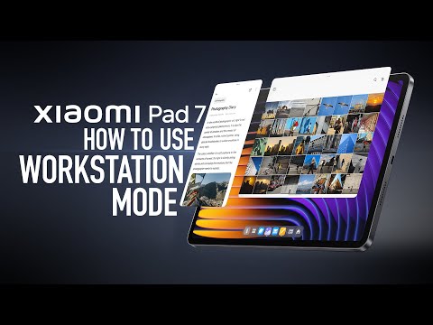 Xiaomi Pad 7 | Workstation Mode