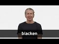 Understanding the Concept of Blackened
