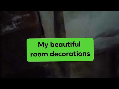 My beautiful room decorations