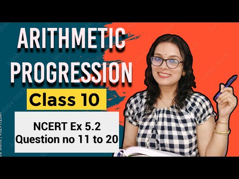 Arithmetic Progression Class 10| Class 10 AP | NCERT Ex 5.2 | Ex 5.2 Question no 11 to 20