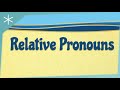 Exploring Relative Pronouns in English Grammar