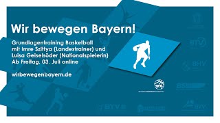 Wir bewegen Bayern - BBV - Grundlagentraining Basketball mit Luisa Geiselsöder