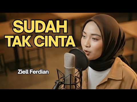 SUDAH TAK CINTA - ZIELL FERDIAN | Reggae Cover by Ameera