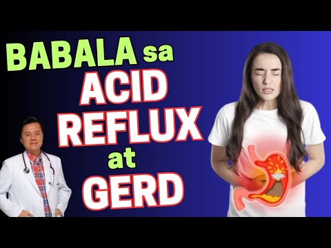 Babala sa Acid Reflux at GERD - By Doc Willie Ong (Internist and Cardiologist)