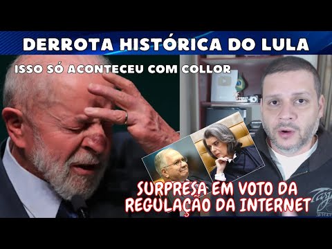 A DERROTA HISTÓRICA do Governo Lula / Surpresa em voto da regulação das redes no STF