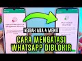 Cara Mengatasi WhatsApp diblokir oleh pihak WhatsApp